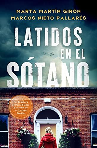 Latidos en el sótano: (Novela negra)