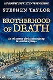 Brotherhood of Death: An 18th century physician is caught up in a murder mystery... (Augustus Swift Investigations Book 1)