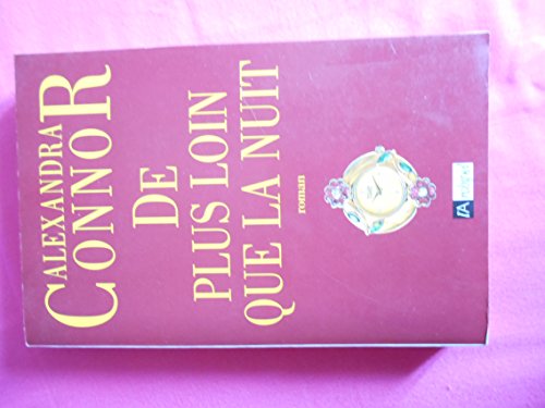 De plus loin que la nuit