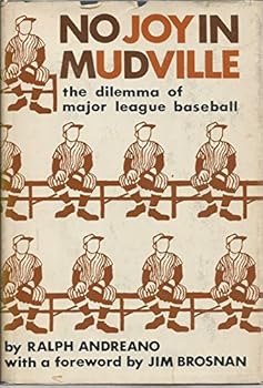 Hardcover No Joy In Mudville: The dilemma of Major League Baseball Book