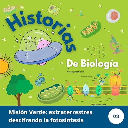 Misión Verde: extraterrestres descifrando la fotosíntesis cover art