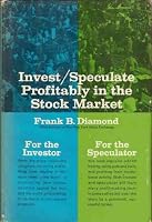 Invest/speculate profitably in the stock market, 0671270354 Book Cover