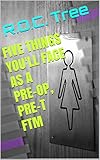 Five Things You'll Face as a Pre-Op, Pre-T FTM