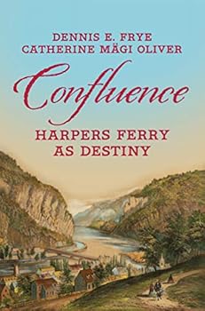 Paperback Confluence: Harpers Ferry as Destiny Book