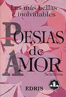 Las Mas Bellas E Inolvidables Poesias De Amor / The Most Beautiful And Unforgettable Love Poetry 950838008X Book Cover