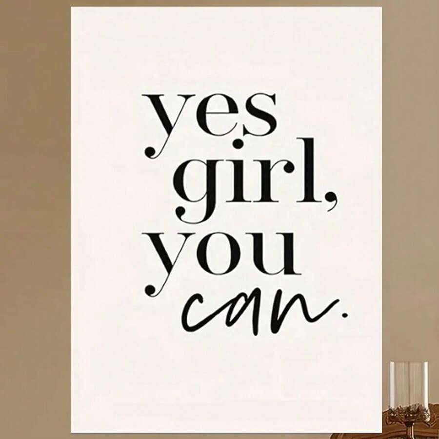 Yes Girl You Can impression sur toile cadeau inspirant de 80 x 120 cm