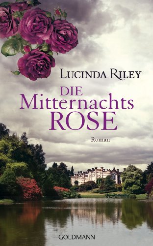 Télécharger Die Mitternachtsrose: Roman (German Edition) livre En ligne