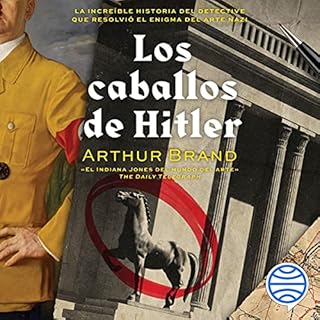 Los caballos de Hitler Audiolibro Por Arthur Brand arte de portada