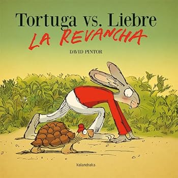 Hardcover Tortuga vs. Liebre. La revancha (Spanish Edition) [Spanish] Book