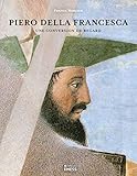 Piero della Francesca : Une conversion du regard