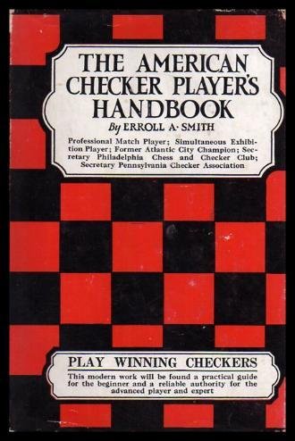The American Checker Player's Handbook: Amazon.co.uk: Books