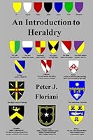 An Introduction to Heraldry 1500598984 Book Cover