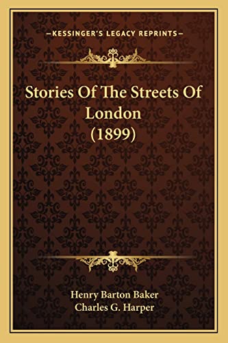 Stories Of The Streets Of London (1899)