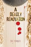 A Deadly Renovation