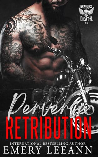Perverse Retribution (Dragons of Death MC)