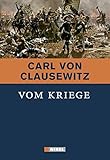 Vom Kriege by Carl von Clausewitz (2011-10-01) - Carl von Clausewitz