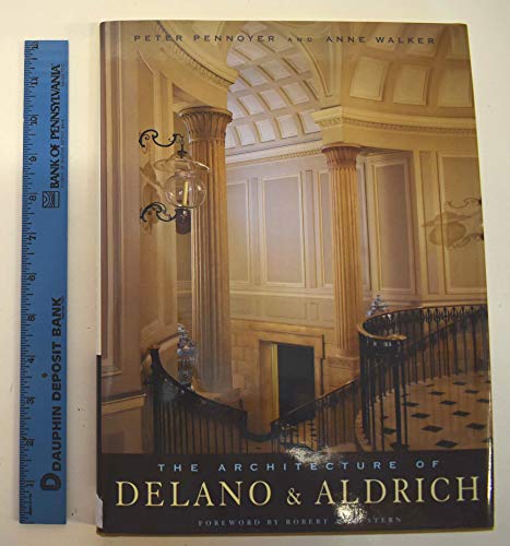 The Architecture of Delano & Aldrich