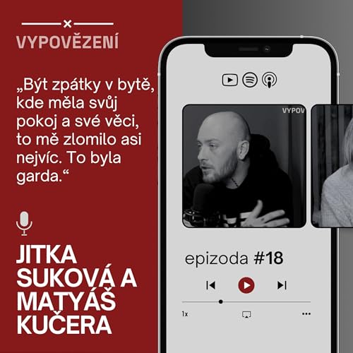 #18 Nejtěž&scaron;&iacute; bylo vr&aacute;tit se domů, kde měla svůj pokoj, svoje věci. Druh&aacute; č&aacute;st siln&eacute;ho př&iacute;běhu Jitky Sukov&eacute; a Maty&aacute;&scaron;e Kučery.