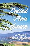  Called from Lebanon (English Edition)