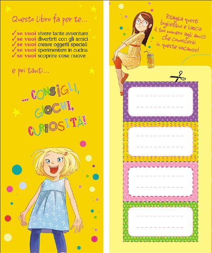 Viva le vacanze! la banda delle ragazzine. con