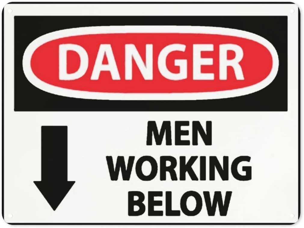 Warning Notice Danger Men Working Below Rust Free Aluminum Tin Sign - Traffic Safety Decor with Pre-Drilled Holes for Workplace, Excavation Site - 12x8 Inch​