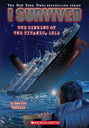 Image of I Survived: The Sinking of the Titanic, 1912