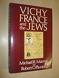 Vichy France & The Jews