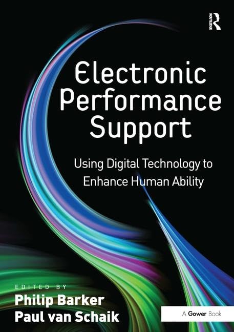 Buy Electronic Performance Support: Using Digital Technology to Enhance Human Ability — BookShops.in