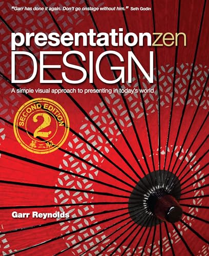 Presentation Zen Design: Simple Design Principles and Techniques to Enhance Your Presentations (Voices That Matter) (English Edition)