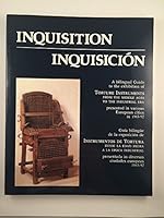 Inquisition Inquisicion A bilingual Guide to the Exhibition of Torture Instruments from the Middle Ages to the Industrial Era presented in variouse European cities in 1983-1992--Guia bilingue de la ex B005OZEUD4 Book Cover