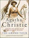 The Grand Tour: Around the World with the Queen of Mystery