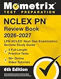 NCLEX PN Review Book - Full-Length Practice Tests, Online Video Tutorials, LPN NCLEX Examination Secrets Study Guide: [6th Edition]
