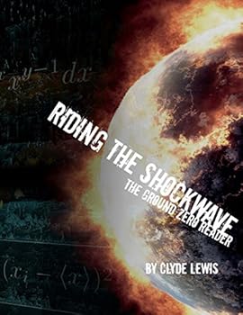 Paperback Riding the Shockwave - The Ground Zero Reader Volume One Book