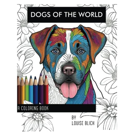Dogs of the World: A Coloring Book for Grown-Ups (Animals of the World Coloring Books for Adults)