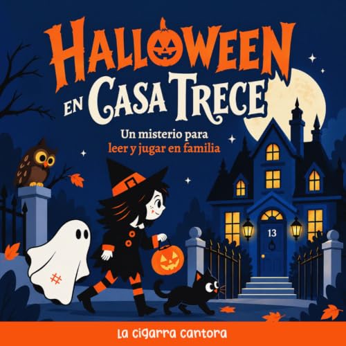 Halloween en Casa Trece: Un misterio para jugar en familia