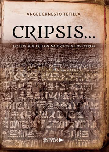 CRIPSIS... de los Vivos, los Muertos y los Otros