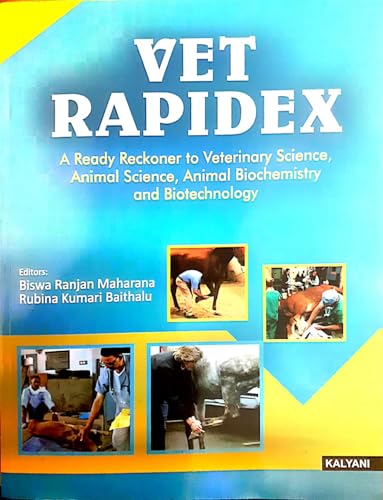 Image of Vet Rapidex - 2023 A Ready Reckoner to Veterinary Science, Animal Science, Animal Biochemistry and Biotechnology [Paperback] Biswa ranjan maharana M.V.Sc. Ph.D (ICAR-IVRI)