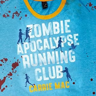Zombie Apocalypse Running Club Audiolibro Por Carrie Mac arte de portada