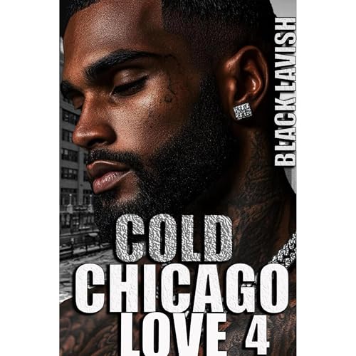 Cold Chicago Love 4 by Black Lavish episode artwork