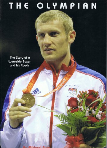 Preisvergleich Produktbild The Olympian - The Story of a Wearside Boxer and his Coach