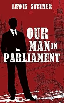 Paperback Our Man in Parliament Book