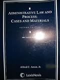 Administrative Law and Process: Cases and Materials Second Edition 2007 Supplement