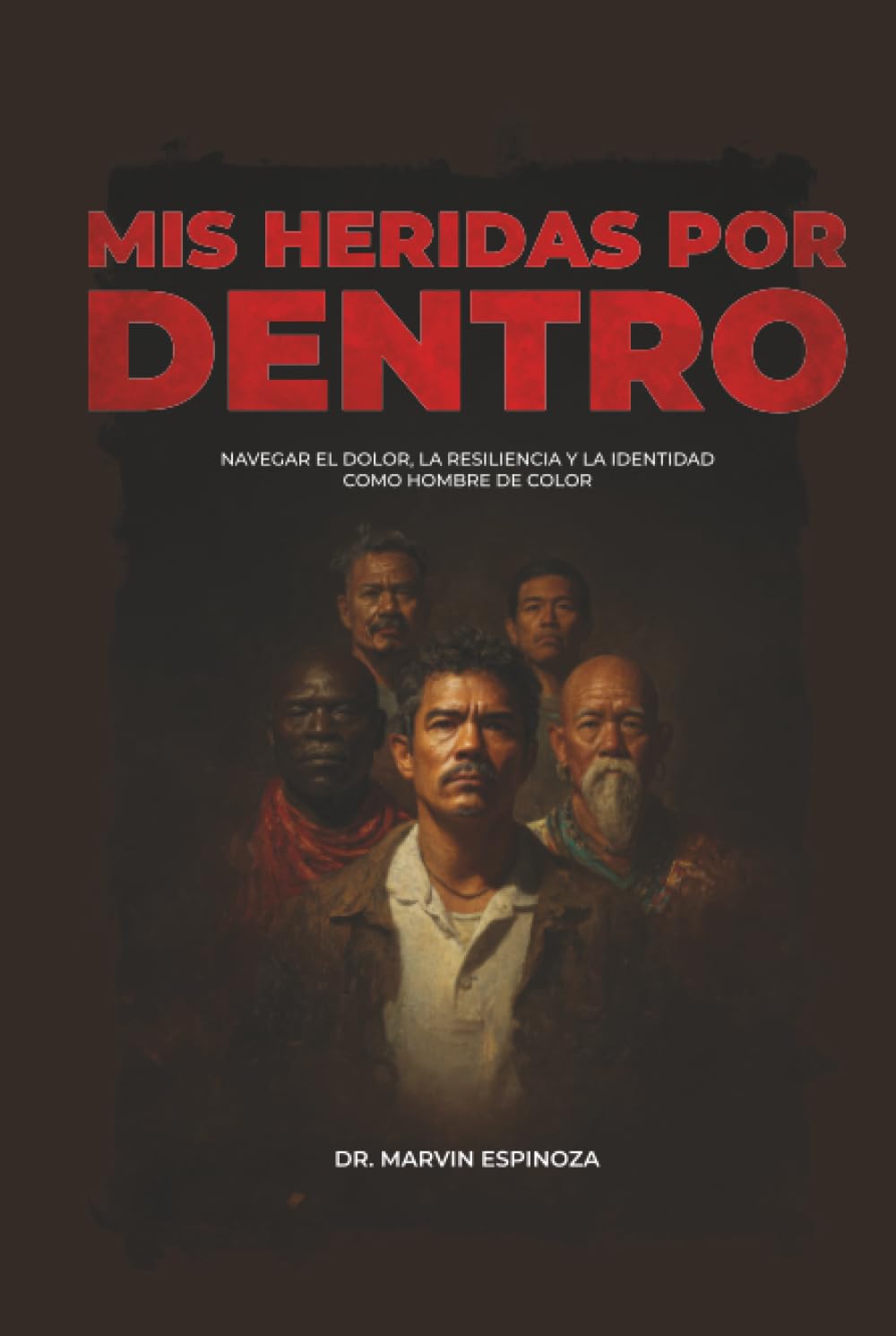 Mis heridas por dentro: Navegar el dolor, la resiliencia y la identidad como hombre de color
