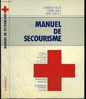 Manuel de secourisme 2257829034 Book Cover