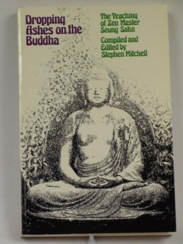 Dropping Ashes on the Buddha 0394179102 Book Cover