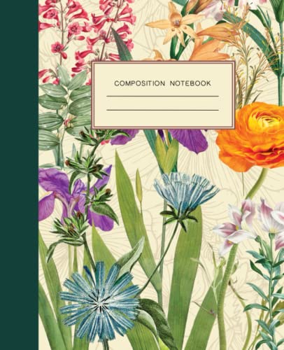 Composition Notebook College Ruled: Vintage Aesthetic Botanical Flower Illustration Journal For Girls, Teens, and Women (Colorful Flowers)