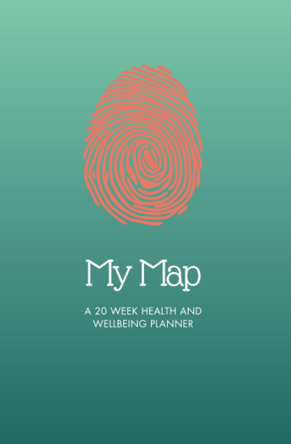 My Map: A 20 week health and wellbeing planner