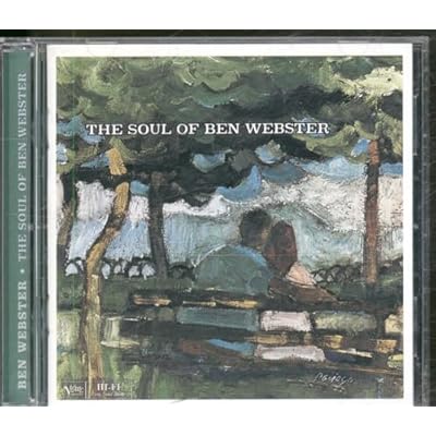 The Soul Of Ben Webster