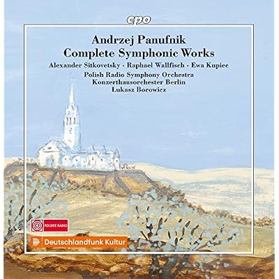 Andrzej Panufnik: Complete Symphonic Works