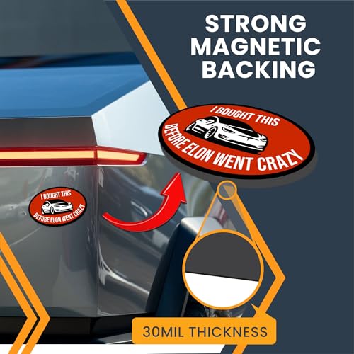 Image of Magnet Me Up I Bought This Before Elon Went Crazy Funny 4x6 Inch Oval Magnetic Decal Weatherproof, UV-Printed & Durable Elon Bumper Magnet, Made in USA